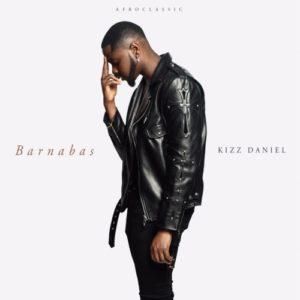 Kizz Daniel – Eh God (Barnabas) Lyrics