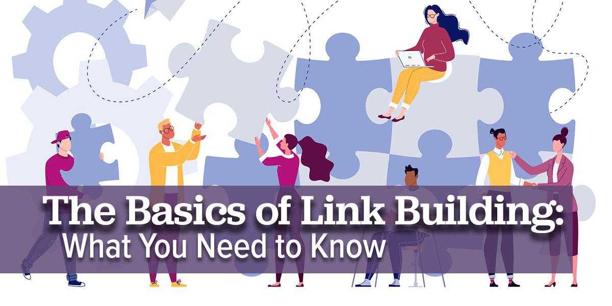 The Basics of Link Building