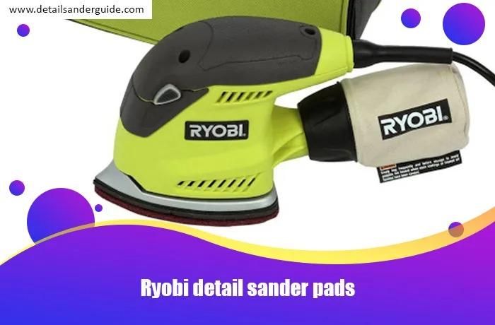 The Best Ryobi Sanders for Trim Work