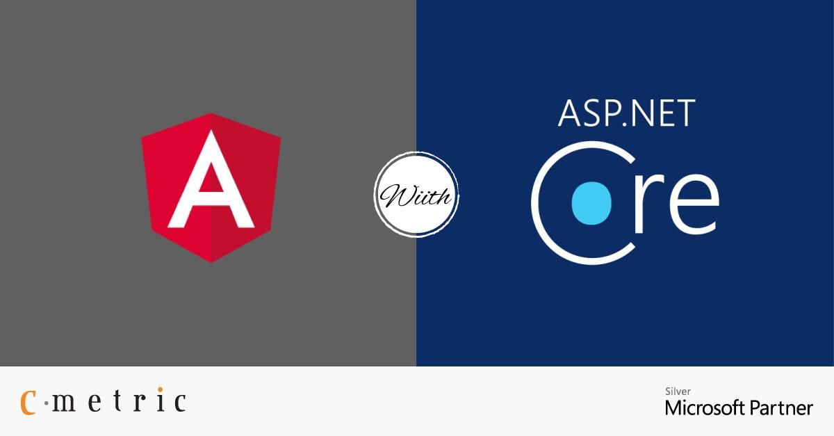 Combine Angular With ASP.NET Core to Develop Low-cost Yet Powerful Web Applications