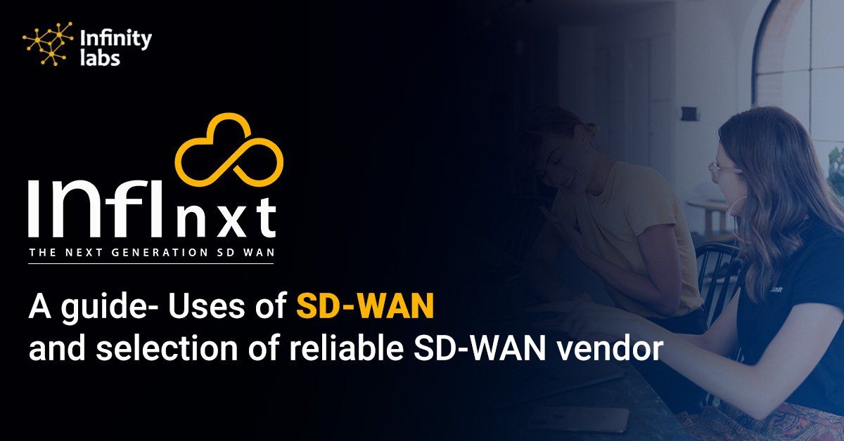 Reasons To Know: Why An Enterprise Requires SD-WAN?