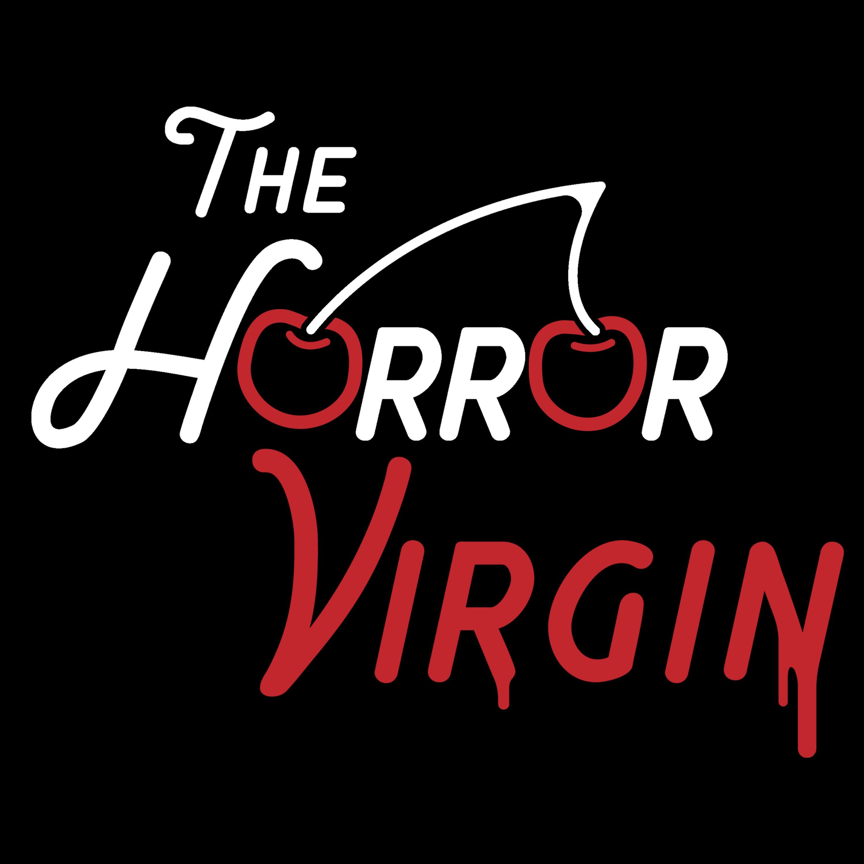 5 Reasons to Listen To The Horror Virgin Podcast