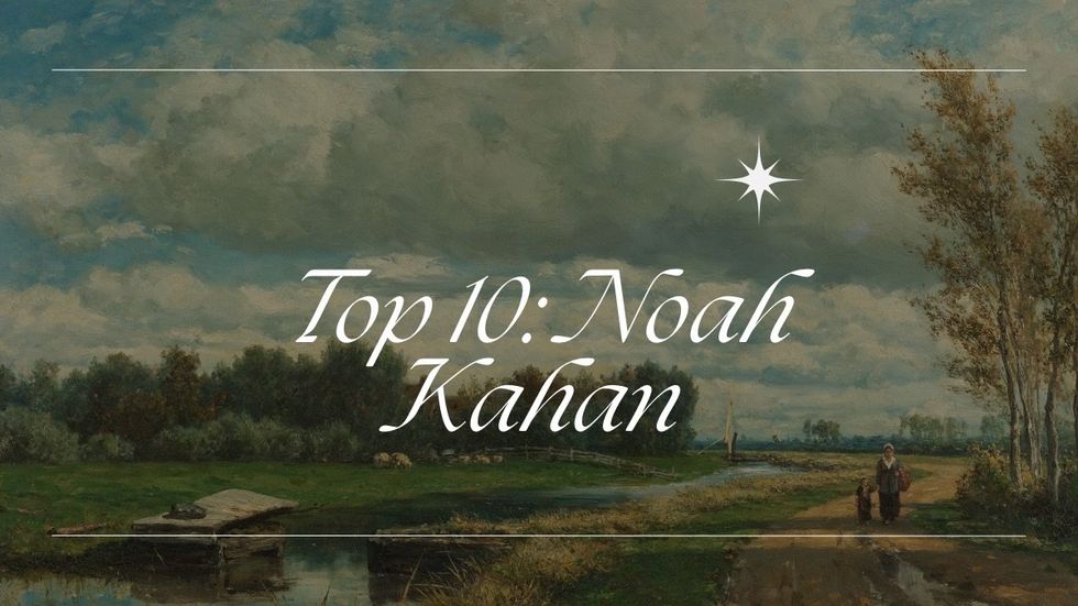 These Noah Kahan Songs Will Always Reign Supreme