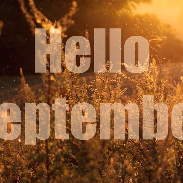 A Letter To The Month September