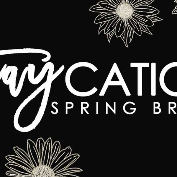 40 Things To Do Over Spring Break If You Are Not Going On Vacation