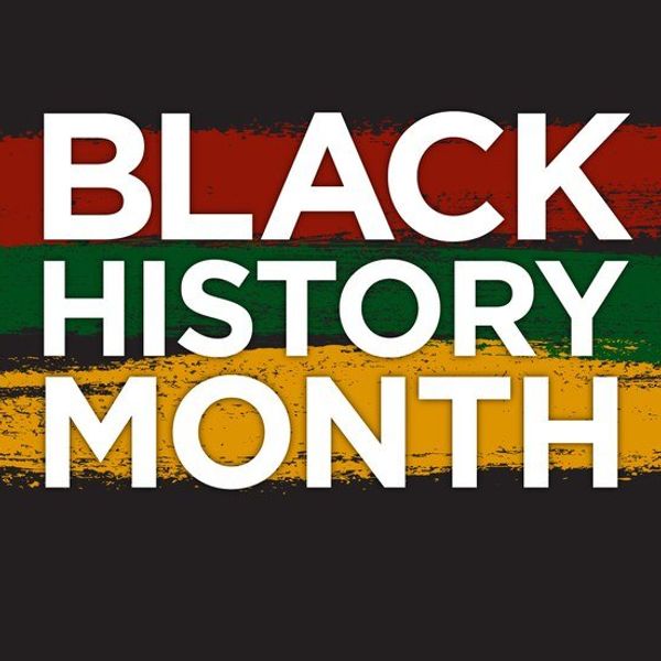 Why Black History Month Will ALWAYS Matter