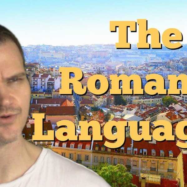 Why Learning A Romance Language Allows Other Languages To Come Easy