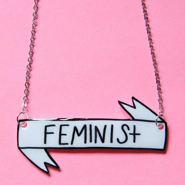 I'm A Feminist, And I Want You To Simply Respect That