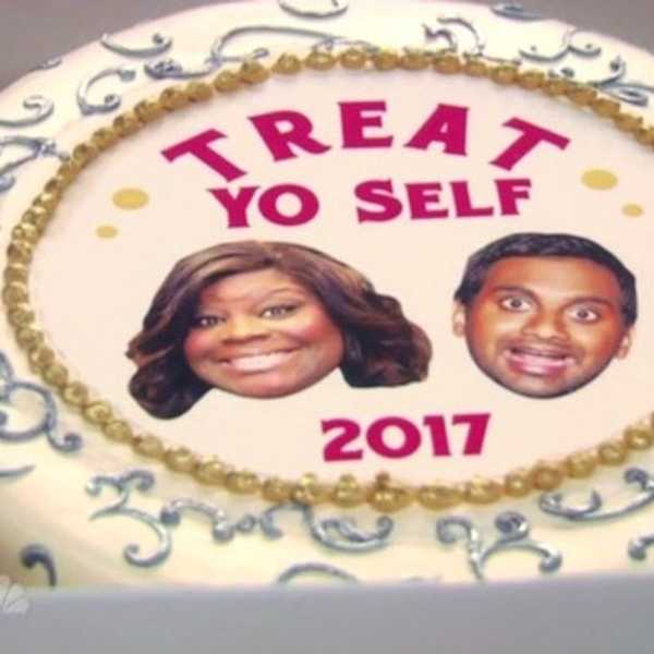 15 Reasons to "Treat Yo' Self" This Weekend