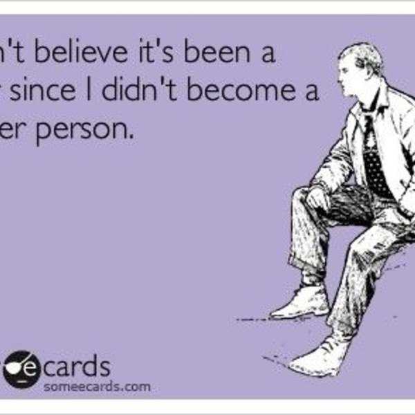 Living In The New Year Without A Resolution