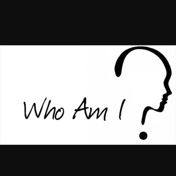 Who Am I?