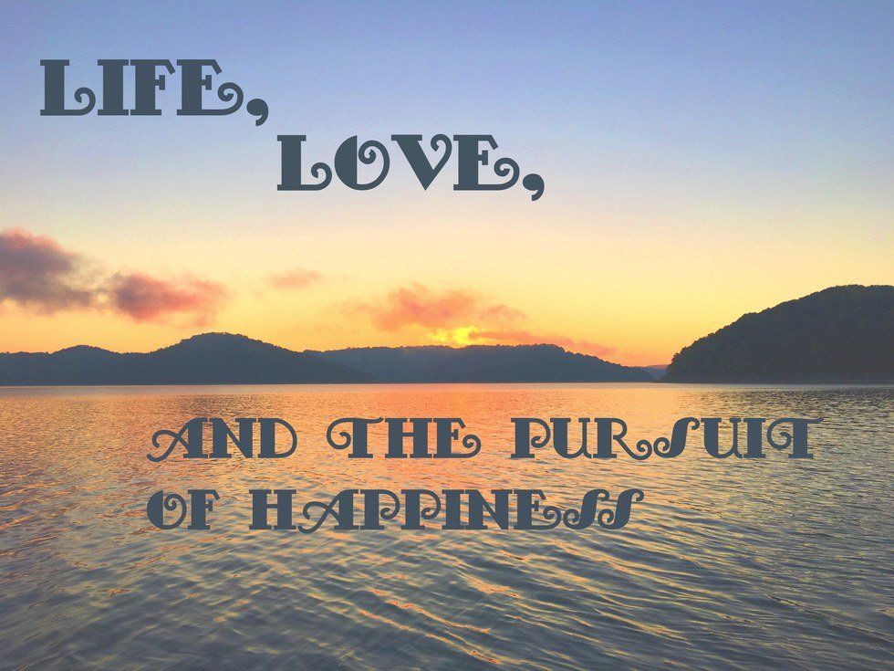 Life, Love, And The Pursuit Of Happiness
