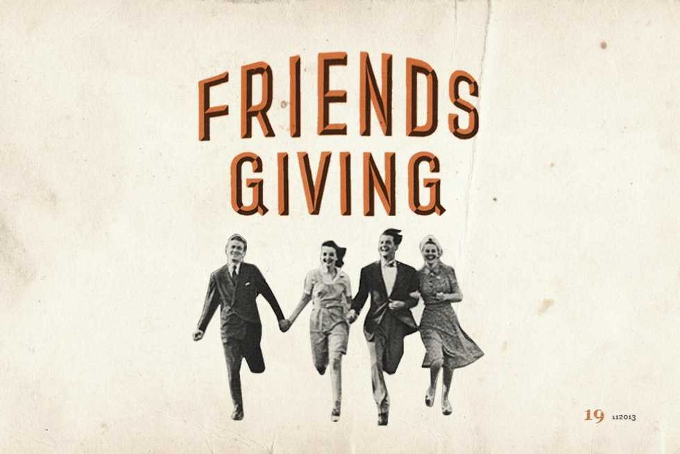 The Advent Of Friendsgiving