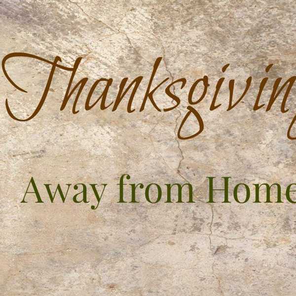 What It's Like Not Going Home For Thanksgiving