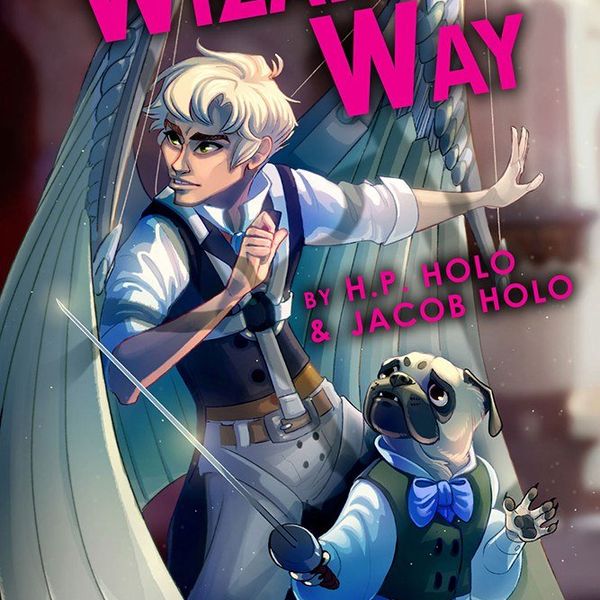 An Interview with H. P. and Jacob Holowach, authors of "The Wizard's Way"