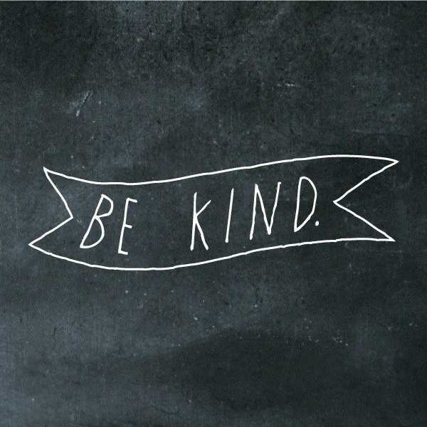 Be Kind And Pass It On
