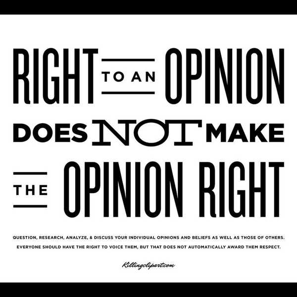 Opinions Can Be Wrong