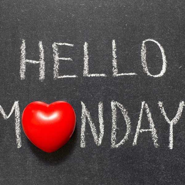 Dear Monday, I Love You