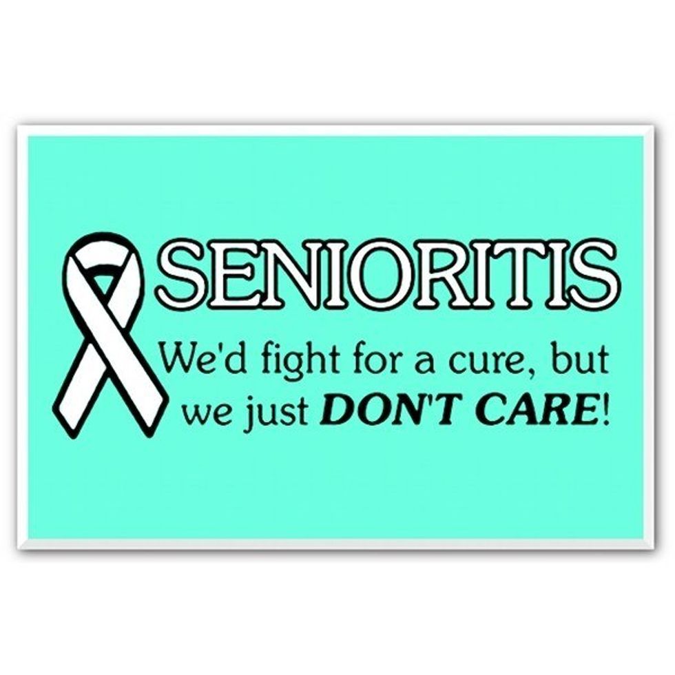 We Meet Again...Senioritis!