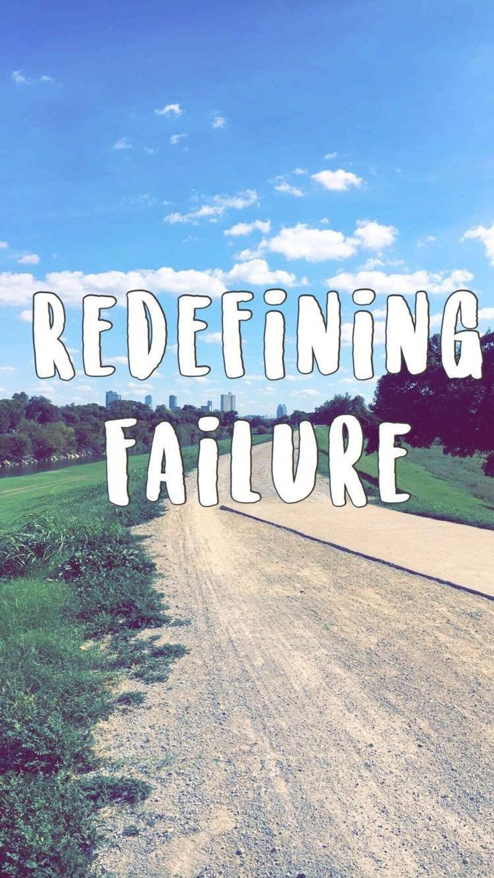 Redefining Failure