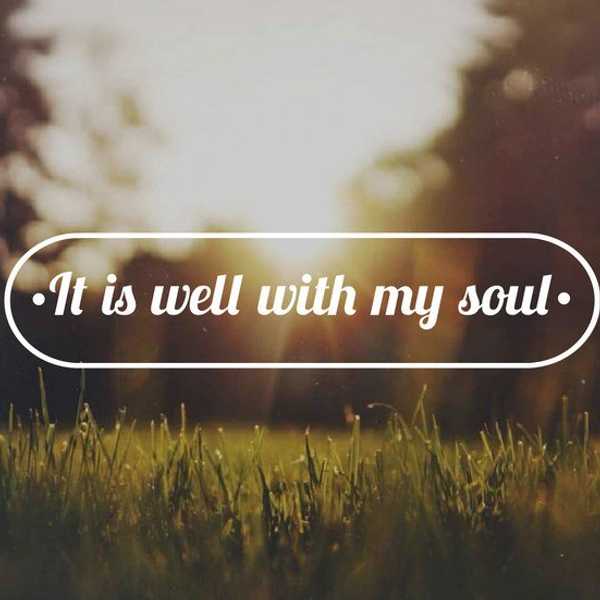 It Is Well With My Soul