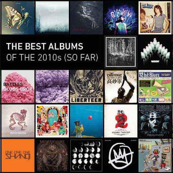 Top Albums Of The 2010's