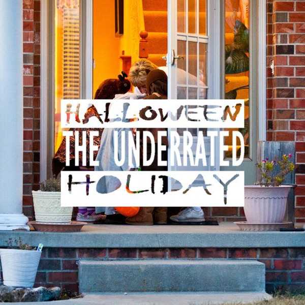 Halloween: The Underrated Holiday