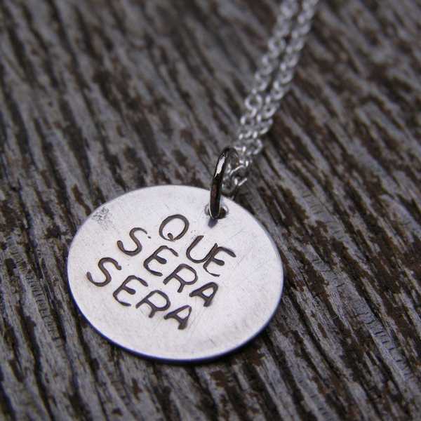 My New Life Motto: Que Sera, Sera