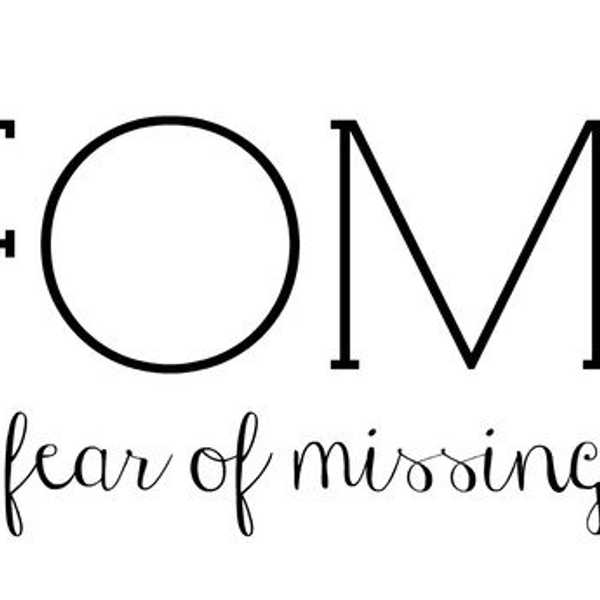 FOMO Can You Not?