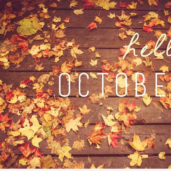 10 Reasons Why October is Amazing