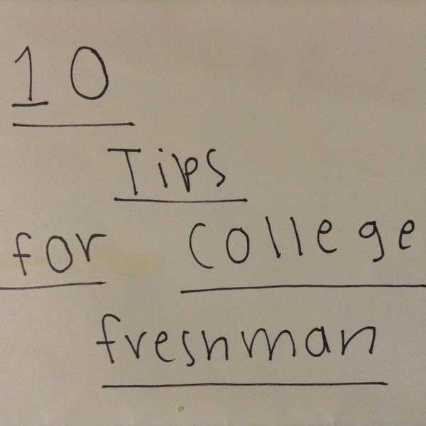 Top 10 Tips for Incoming College Students