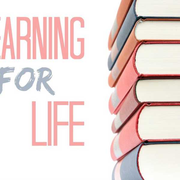 Learning For Life