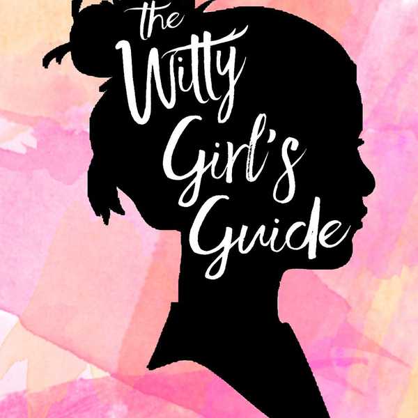 The Witty Girl's Guide To Life