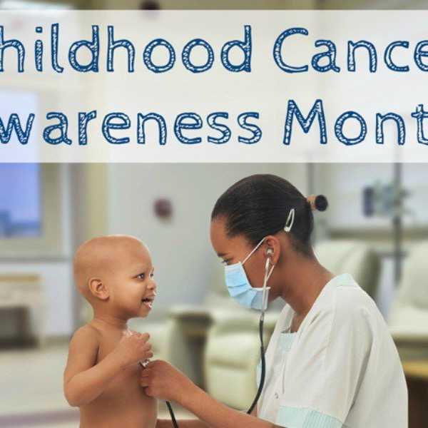 September -- Childhood Cancer Awareness Month
