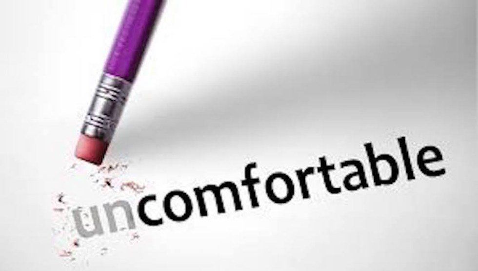 It’s Okay To Be Uncomfortable