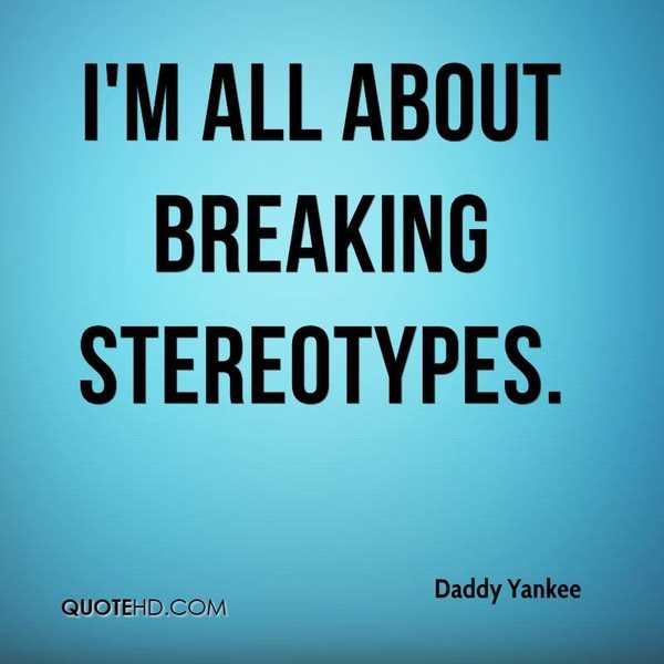 Stereotypes: Ain't Nobody Got Time for That!
