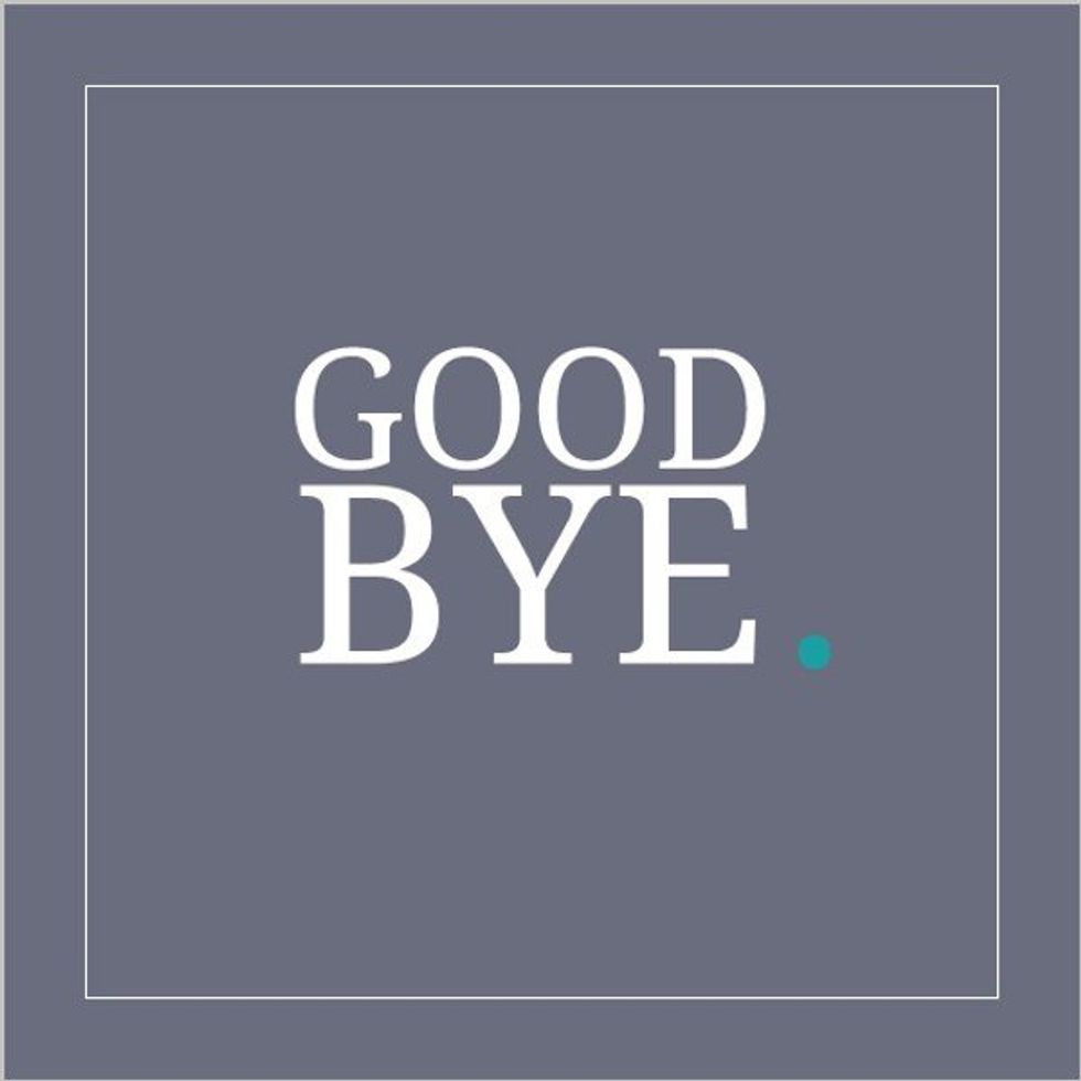 The Inevitable Goodbye