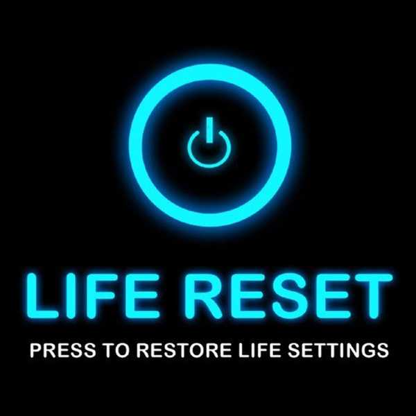 If Life Had A Reset Button