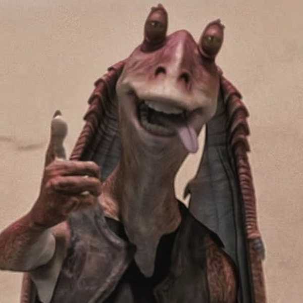 10 Reasons Why Jar-Jar Binks Is The Best Star Wars Character