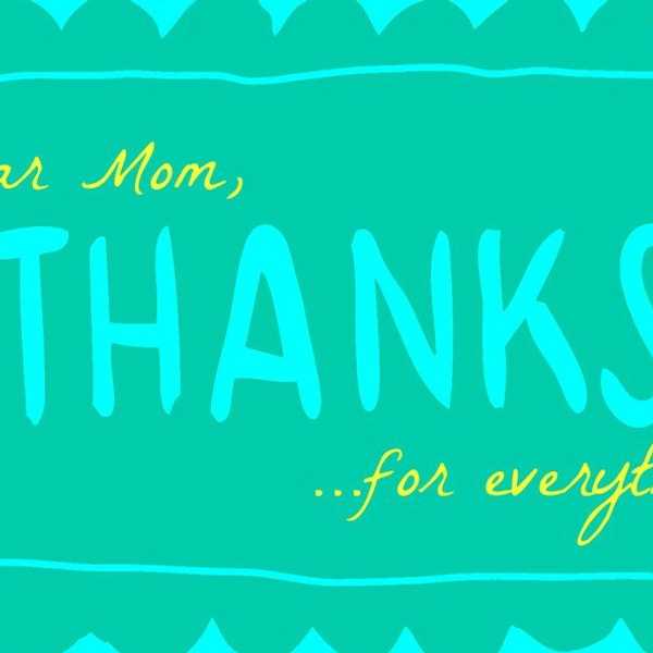Thank You To My Best Friend (Also Known As Mom)