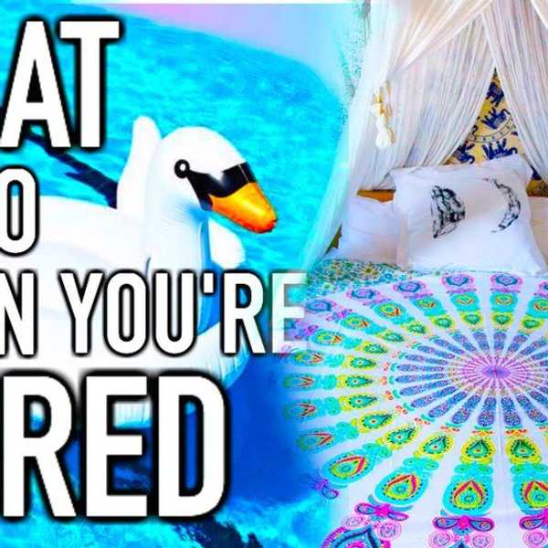 4 THINGS TO DO WHEN YOU ARE BORED DURING SUMMER BREAK!