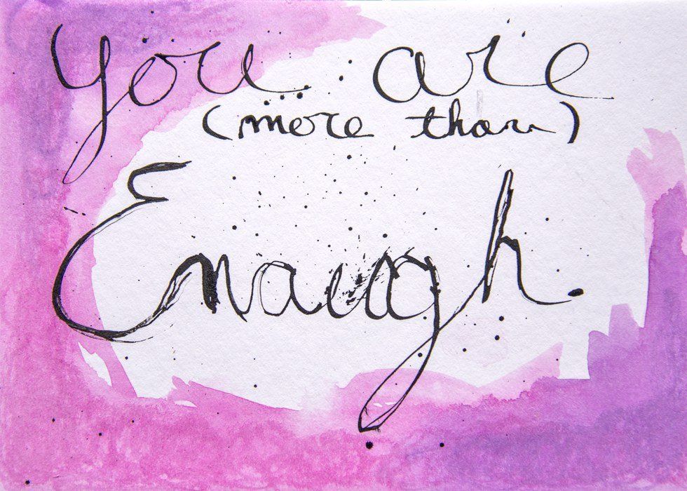 Things To Remember When You Feel Inadequate