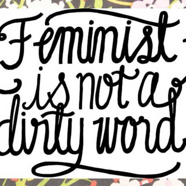 I Won't Apologize For Being A Feminist