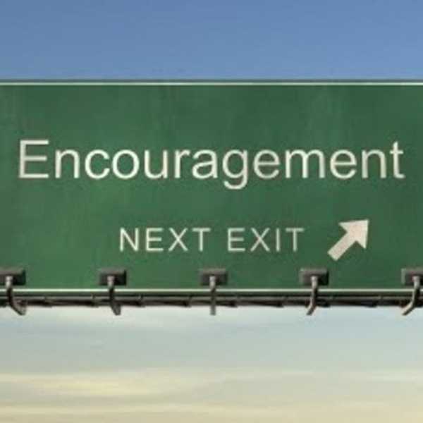 To Anyone Who Needs Some Words Of Encouragement