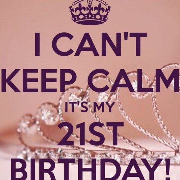 21 Things To Know Before Turning 21