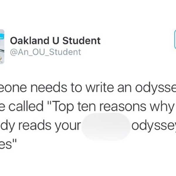 Top Ten Reasons Nobody Reads Your Effing Odyssey Articles
