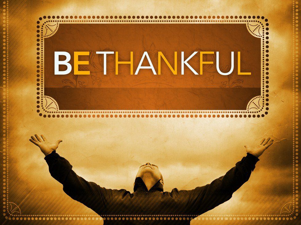 Why You Should Always Be Thankful
