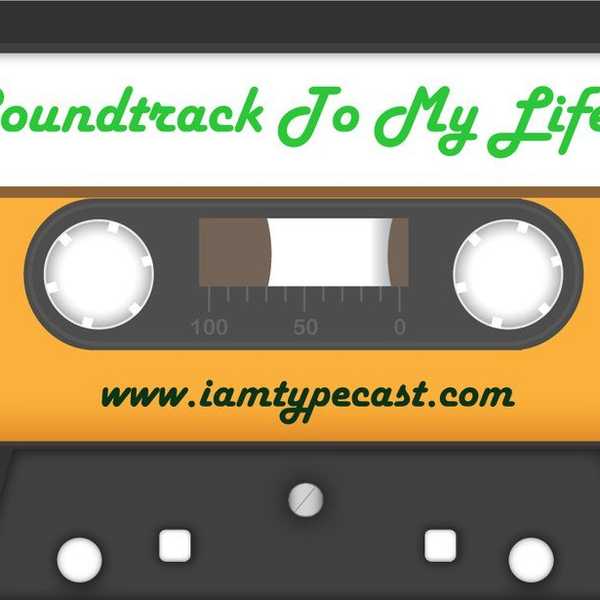 The Soundtrack To My Life