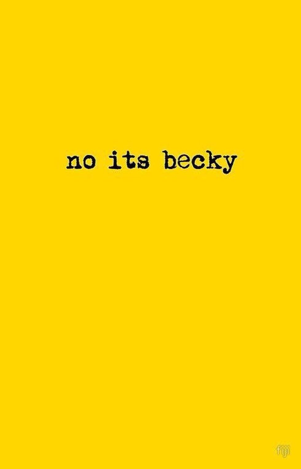 'Becky With The Good Hair' Is Not A Term Of Endearment