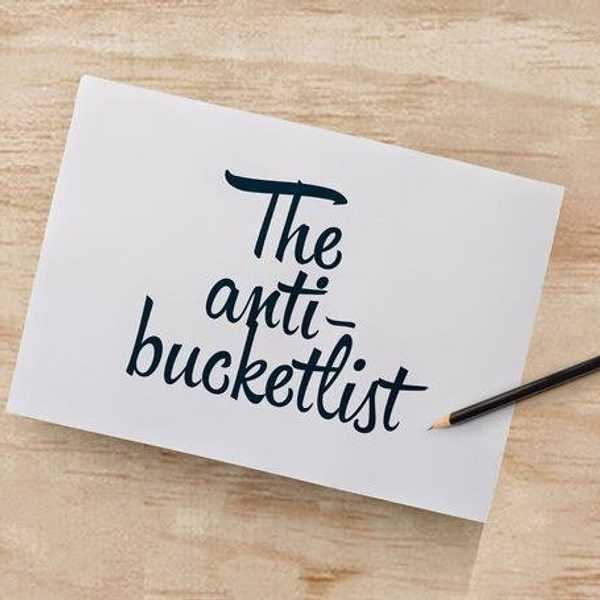 Reverse Bucket List